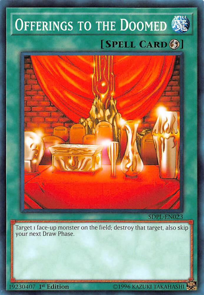 Offerings to the Doomed