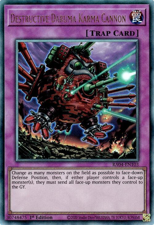 Destructive Daruma Karma Cannon (PUR)