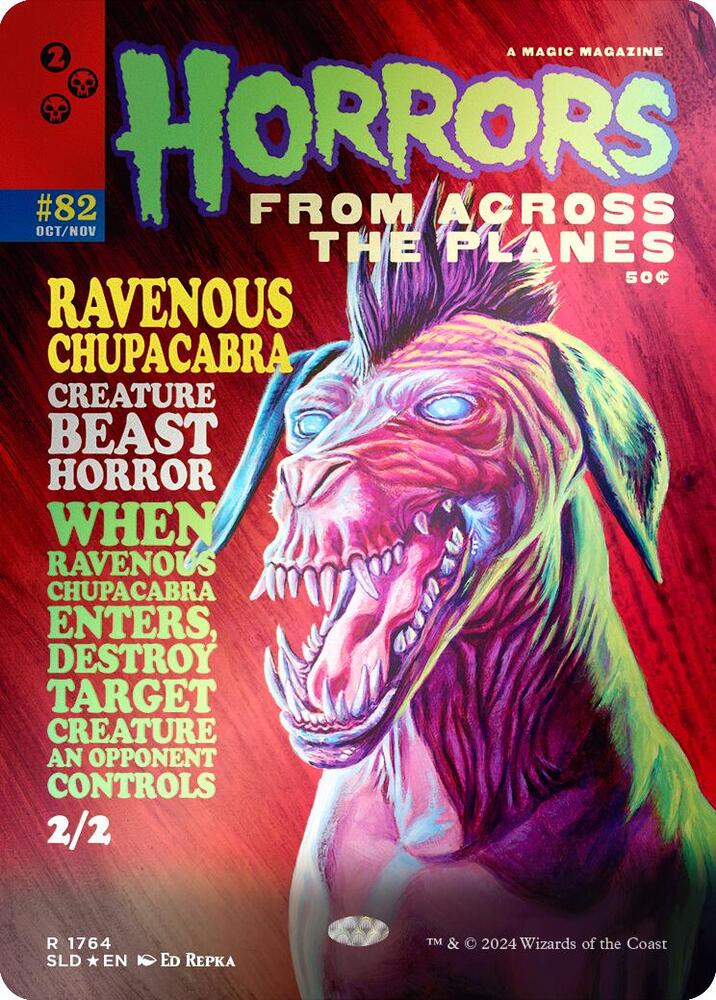 Ravenous Chupacabra (1764) (Rainbow Foil)